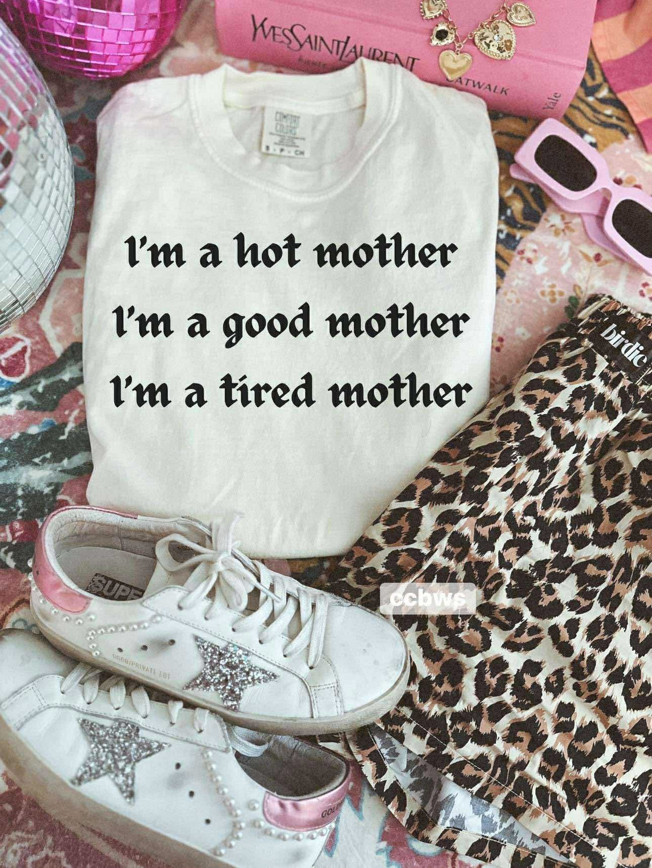 hot mother good mother tired mother ivory comfort colors tee