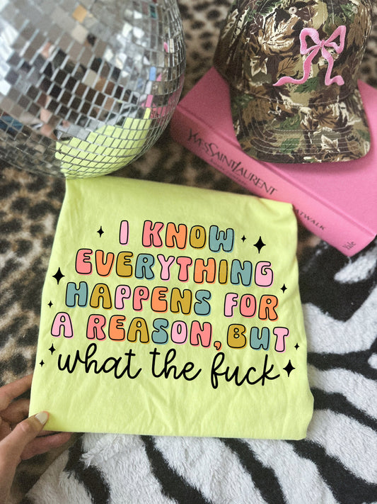 everything happens for a reason but